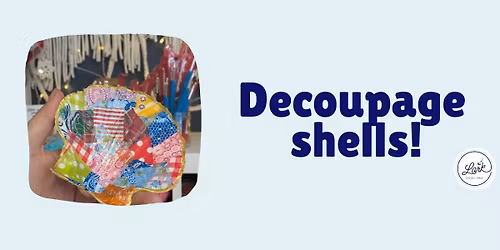 Crafty Social - Decoupage shells