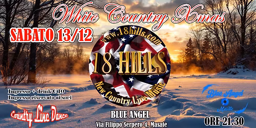 18HILLS - White Country Xmas - Sabato 13/12