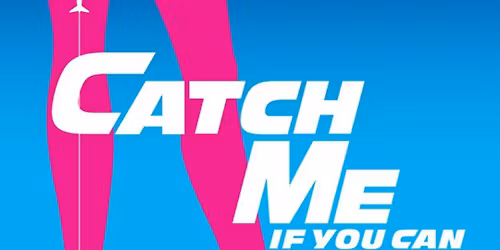 Catch Me If You Can Auditions