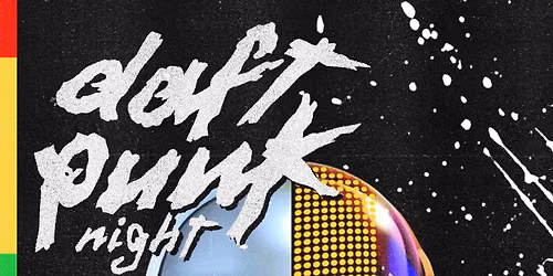 Daft Punk Night