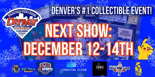 Denver Card Shows December Collectibles Event!