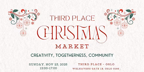 \u2728 Third Place Christmas Market | Julemarked \u2728