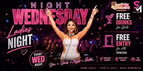 Night Vibes Wednesday Ladies Spacial