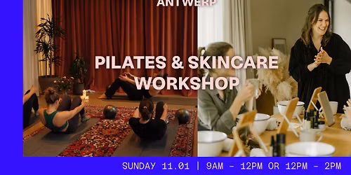 Pilates & Skincare Workshop