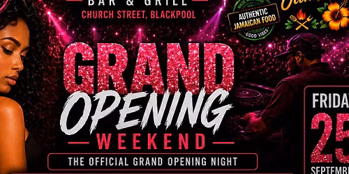 THIRSTY? Blackpool - Grand Opening Weekend!
