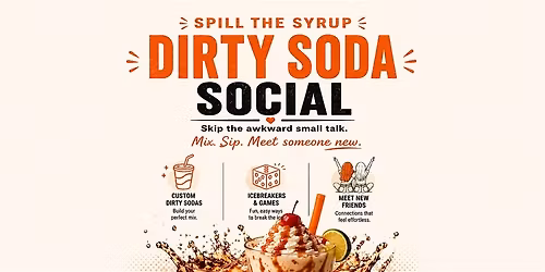 Dirty Soda Social: Mix, Sip, Meet