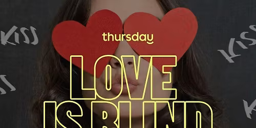 LOVE IS BLIND | SINGLES CLUB | WROCLAW