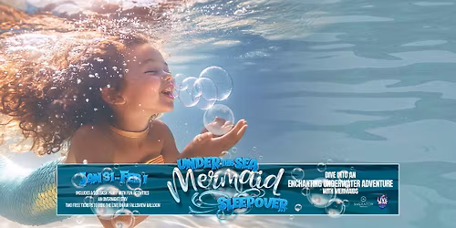 Under the Sea Mermaid Sleepover 2026\ud83e\udddc\u200d\u2640\ufe0f