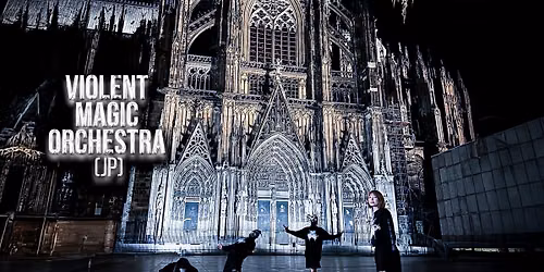 Violent Magic Orchestra (JPN) LIVE + Ratkiller (EE) LIVE