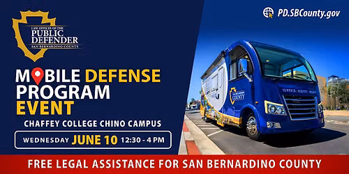 San Bernardino County Public Defender Mobile Defense Event - Chino
