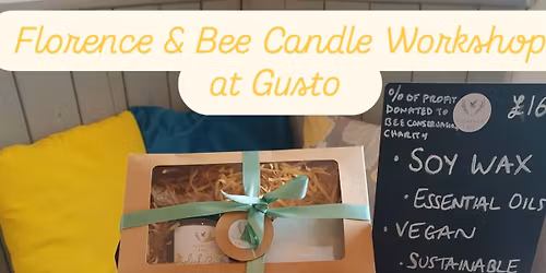 Florence & Bee Candle Workshop at Gusto