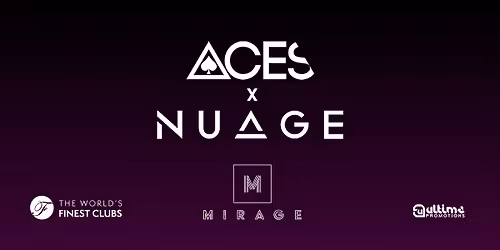 ACES &amp; NUAGE BANK HOLIDAY SPECIAL 23.05.26 - MIRAGE NIGHTCLUB MARBELLA