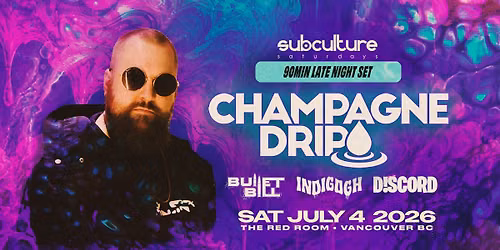 Champagne Drip at SUBculture Saturdays