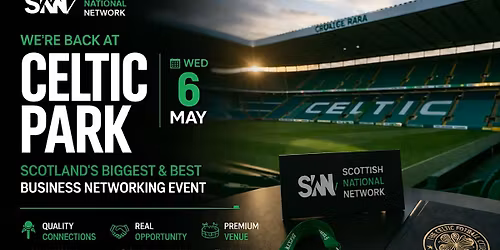 Scottish National Network at Celtic Park