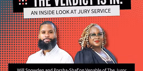 The Verdict Is In: An Inside Look at Jury Service