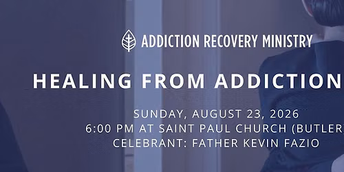 Healing from Addiction Mass