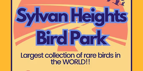 Sylvan Heights Birds Park meets at Jaycee Park