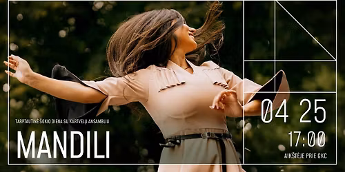 Tarptautine \u0161okio diena su kartvel\u0173 ansambliu \u201eMANDILI\u201c