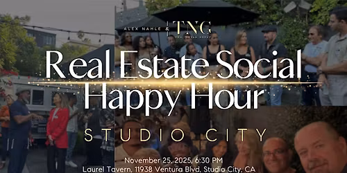 Real Estate Social Happy Hour: Studio City