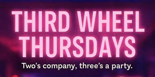 R Third Wheel Thursdays