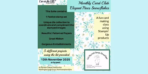 Monthly Card Club Using the Elegant Pine Snowflakes Suite