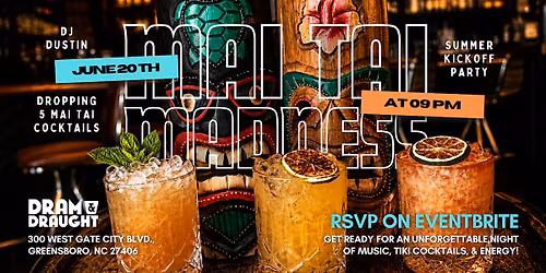 Mai Tai Madness at Dram & Draught Greensboro