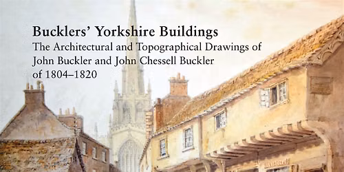 Bucklers' Yorkshire Buildings