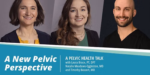 A New Pelvic Health Perspective