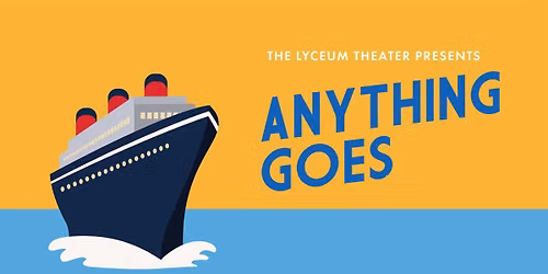Anything Goes April 8 at 7:30