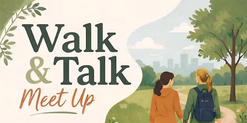 WALK AND TALK 
