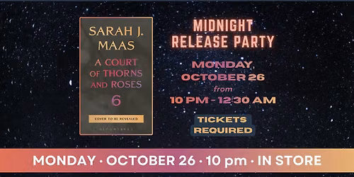 Midnight Release Party for ACOTAR 6!