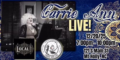 Carrie Ann Live! - Local Logic Mt. Holly