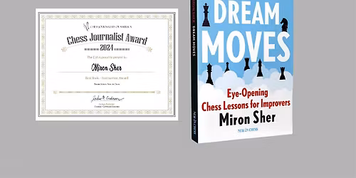 DREAM MOVES: CHESS MASTERCLASS & SIMULTANEOUS EXHIBITION