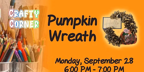 Crafty Corner- Pumpkin Wreath