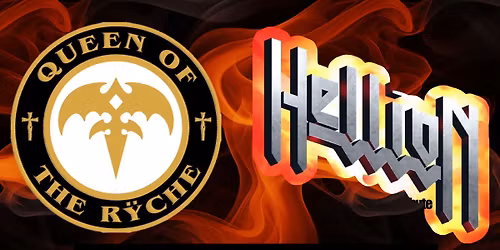 Queen of the Ryche & Hellion 