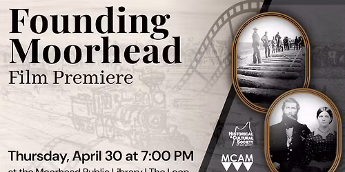 Film Premiere: "Founding Moorhead"