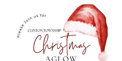 Clinton Township Christmas Aglow