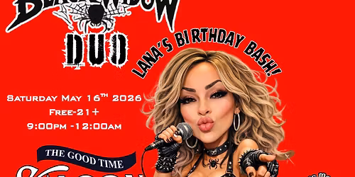 Black Widow Duo LIVE Good Time Saloon, Jamestown,NY 9:00pm