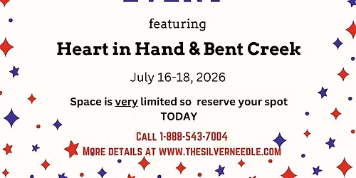 Grand Summer Event - Heart in Hand & Bent Creek July 2026