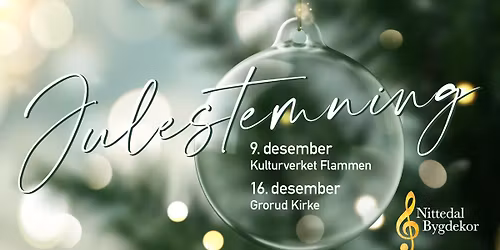 JULESTEMNING \/\/ Nittedal Bygdekor \/\/ Grorud kirke
