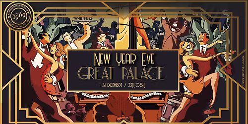 GREAT PALACE \u2013 NEW YEAR\u2019S EVE