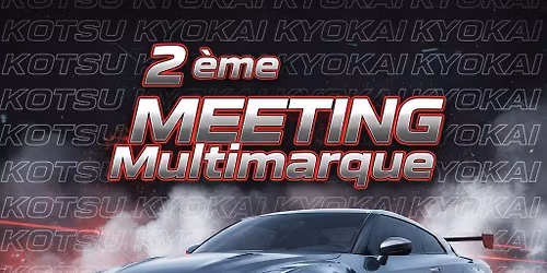 2 \u00e8me Meeting Multimarque 