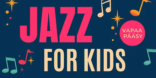 Jazz for Kids: Aili Ikonen & Antti Kujanp\u00e4\u00e4 | Flyygeliaula