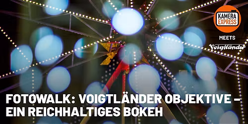 Fotowalk: Bokeh entdecken