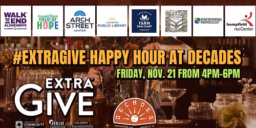 #ExtraGive Happy Hour at Decades