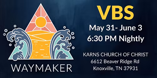 Karns VBS 2026: Waymaker