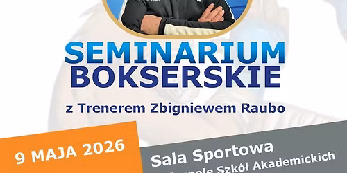 Seminarium Bokserskie z Trenerem Zbigniewem Raubo 