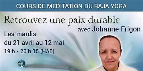 Cours de m\u00e9ditation du Raja Yoga en pr\u00e9sentiel