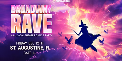 12\/12 BROADWAY RAVE at Cafe Eleven in St. Augustine!
