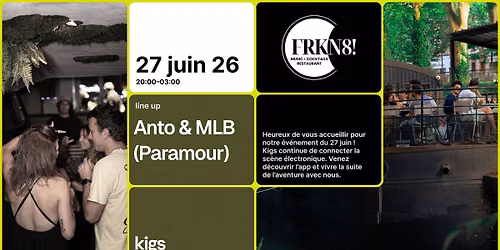 KIGS invite Anto & MLB (Paramour) \u00e0 Frankielanuit!